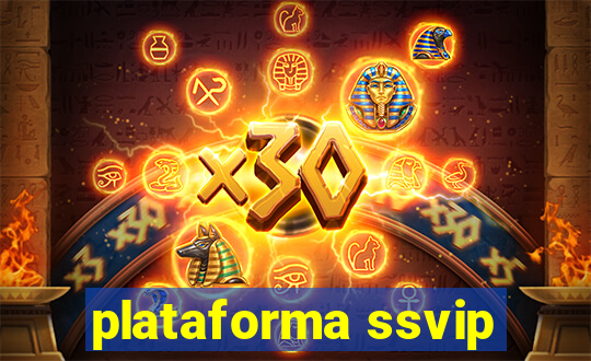 plataforma ssvip